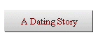 A Dating Story